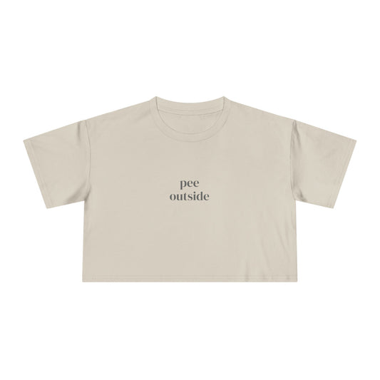 The Simple Pee Outside Crop Top